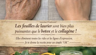 Les feuilles de laurier sont bien plus puissantes que le botox et le collagène ! Elles éliminent toutes les rides et les lignes d’expression. J’ai besoin que tu dises quelque chose pour continuer à recevoir mes recettes 🙏